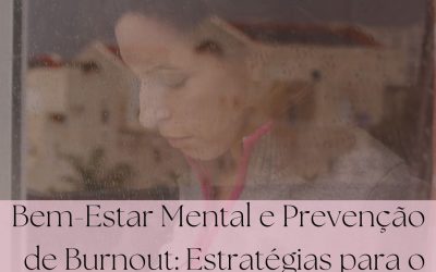 Bem-Estar Mental e Emocional na Prevenção de Burnout